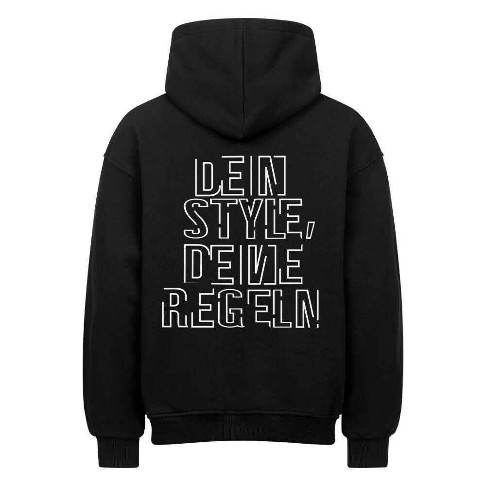 Oversized Hoodie "Dein Style, Deine Regeln" 380 GSM