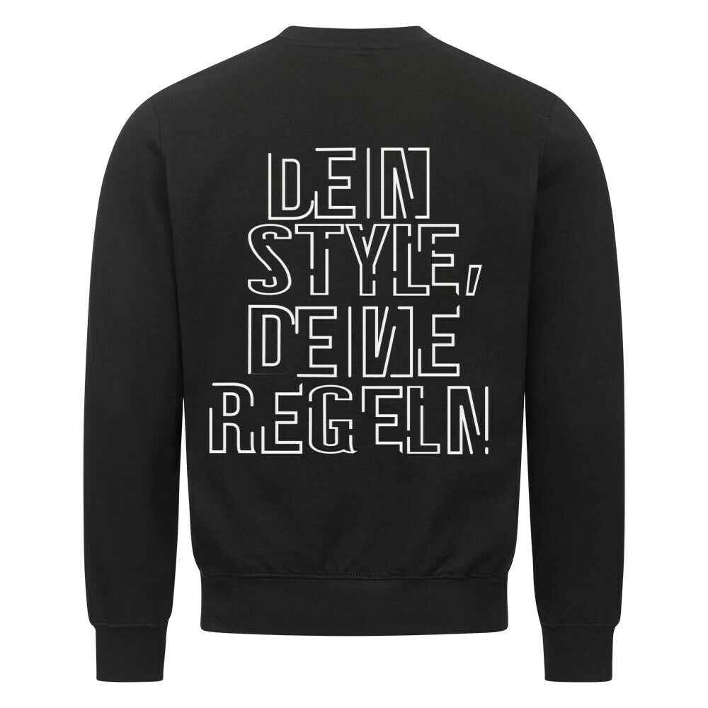 Herren Sweatshirt "Dein Style, Deine Regeln