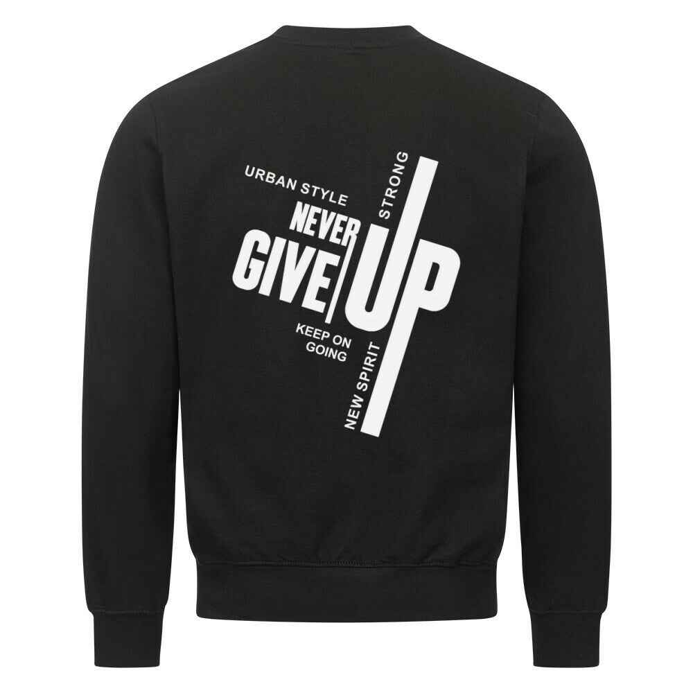 Sweatshirt Herren " Never Give Up " 280GSM