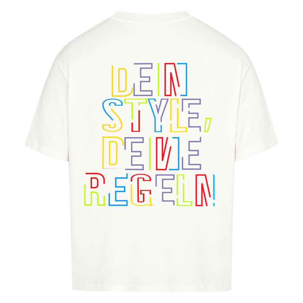 Oversized T-Shirt " Dein Style, Deine Regeln " 240GSM