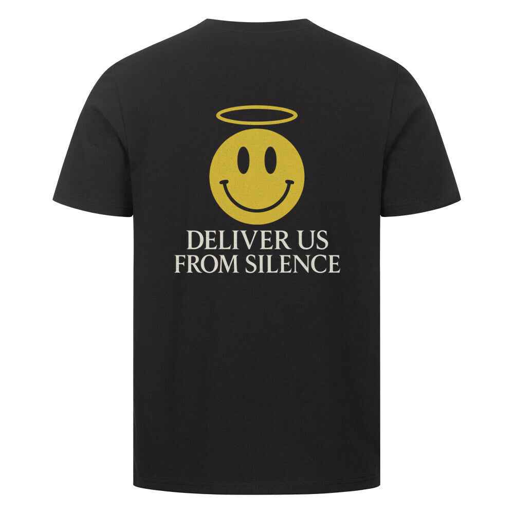 T-Shirt " Deliver us from Silence "
