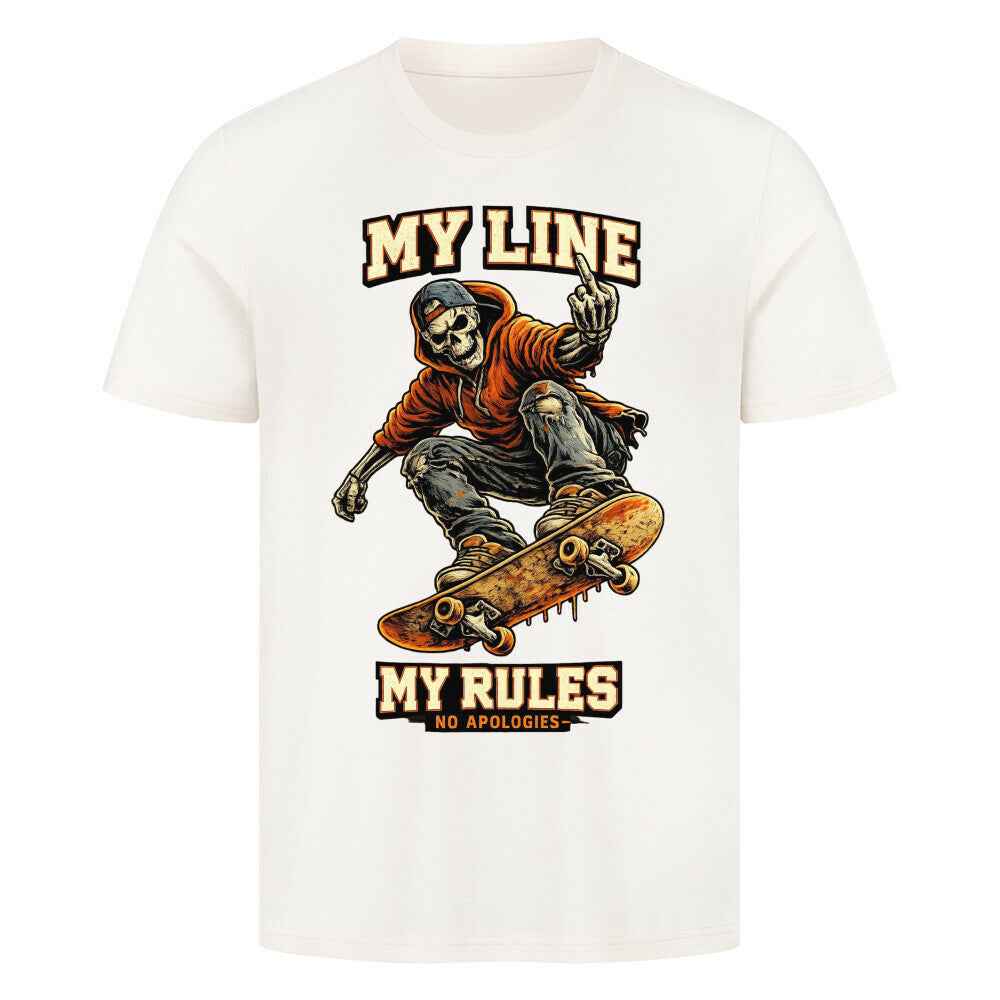 T-Shirt " My Line My Rules