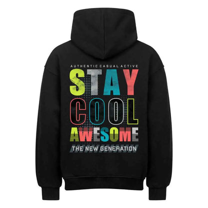 Oversized Hoodie STAY COOL 380 GSM - Bequem und stylisch für jeden Tag