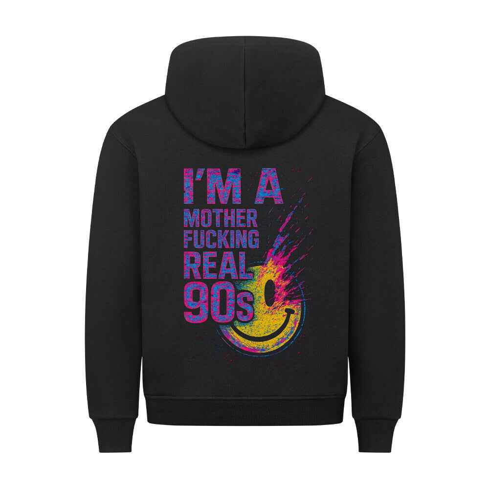 Real 90s Hoodie -  "I'M A MOTHERFUCKING REAL 90s"
